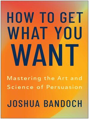 cover image of How to Get What You Want